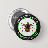 Badge Rond 5 Cm Lyme Disease Awareness Month | Deer Tick  (Devant & derrière)