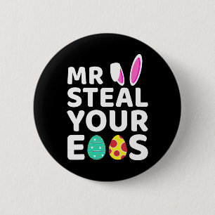 Badge Rond 5 Cm M. Steal Vos Oeufs Amusants Lapin de Pâques Jour d