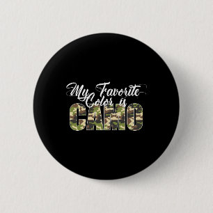 Badge Rond 5 Cm Ma Couleur Favorite Est Camo Funny Camouflage Chas
