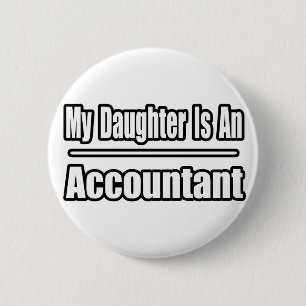 Badge Rond 5 Cm Ma Fille Est Comptable