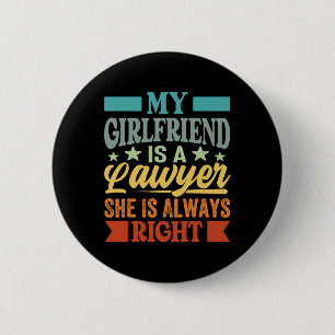 Badge Rond 5 Cm Ma Fille Est Un Avocat, Elle Sait Qu'Elle Est Touj