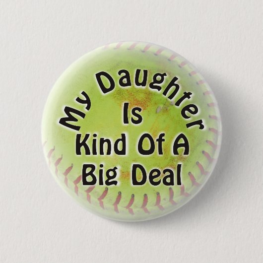 Badge Rond 5 Cm Ma Fille Est Un Peu Grosse. (Devant)