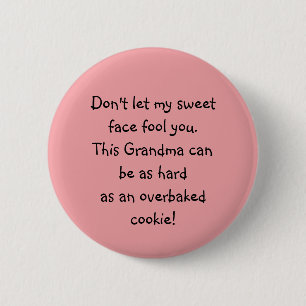 Badge Rond 5 Cm Ma grand-mère au visage sucré drôle en disant bout