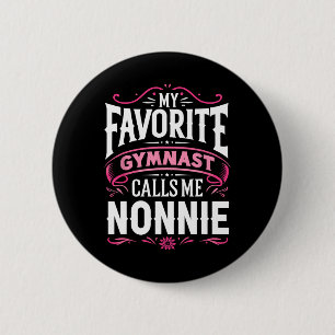 Badge Rond 5 Cm Ma Gymnaste Favorite M'Appelle Nonnie Gymnastique