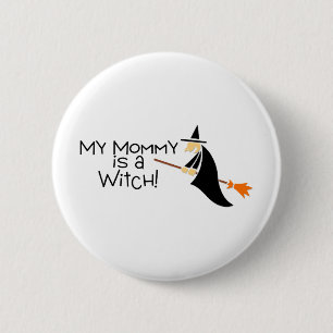 Badge Rond 5 Cm Ma maman est une sorcière Halloween
