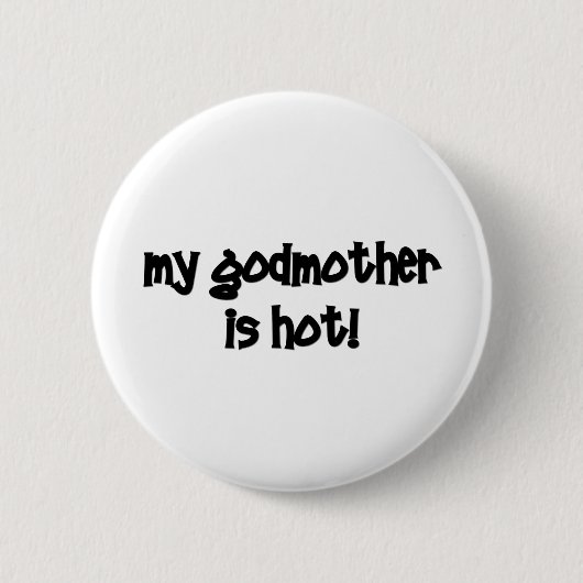 Badge Rond 5 Cm Ma marraine est chaude ! (Devant)