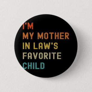 Badge Rond 5 Cm Ma Mère En Lois Favorite Enfant Famille Mères Da