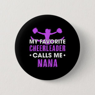 Badge Rond 5 Cm Ma pom-pom girl préférée m'appelle Nana Cheerleadi