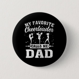 Badge Rond 5 Cm Ma pom-pom girl préférée m'appelle Papa pour la fê