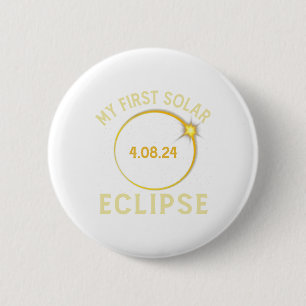 Badge Rond 5 Cm Ma première éclipse solaire totale 8 avril Enfant 
