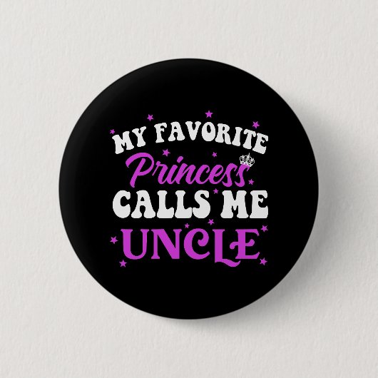 Badge Rond 5 Cm Ma Princesse Préférée M'appelle Oncle (Devant)