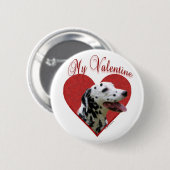 Badge Rond 5 Cm Ma Saint-Valentin dalmate (Devant & derrière)