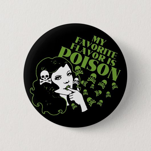 Badge Rond 5 Cm Ma saveur préférée est poison (Devant)