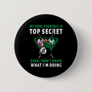 Badge Rond 5 Cm Ma stratégie de billard est même