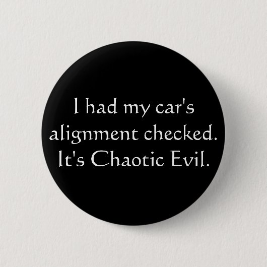 Badge Rond 5 Cm Ma voiture est mal chaotique (Devant)