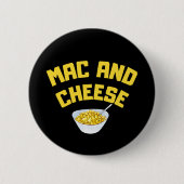Badge Rond 5 Cm Mac Et Fromage| Macaroni Et Fromage (Devant)