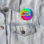 Badge Rond 5 Cm Machine à voyager dans le temps ( vous pouvez chan (En situation)