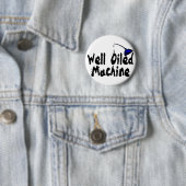 Badge Rond 5 Cm Machine bien huilée (En situation)