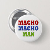 BADGE ROND 5 CM MACHO MAN (Devant & derrière)