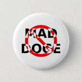BADGE ROND 5 CM MAD DOGE (Devant)