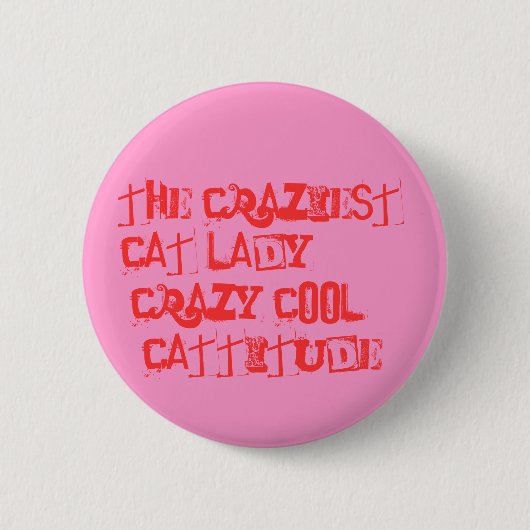 Badge Rond 5 Cm Madame la plus folle de chat ! ! (Devant)