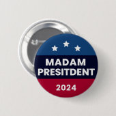Badge Rond 5 Cm Madame la Présidente Kamala Harris Election 2024 (Devant & derrière)