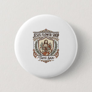 Badge Rond 5 Cm Magasin de Fleurs Jésus Enseigne de Foi Magasin de