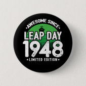 Badge Rond 5 Cm Magnifique depuis 1948 - Leap Day Leap Année Anniv (Devant)
