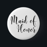 Badge Rond 5 Cm Maid of Honor 2 Black Script Typographie (30)<br><div class="desc">Dans cette version, les mots "Maid of Honor" sont rendus en noir à l'aide d'une superbe police de script moderne de ma collection. Le type est plus grand que l'autre option, utilisant ainsi deux lignes pour les mots. Le fichier image est déverrouillé de sorte que vous pouvez réduire la taille...</div>