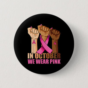 Badge Rond 5 Cm Main En Octobre Nous Portons Pink Breast Cancer Aw