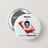 Badge Rond 5 Cm Mainer pour le retrait de Snowe (Devant & derrière)