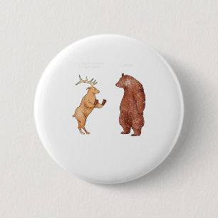 Badge Rond 5 Cm Mains d'ours Oh cerf citations drôles Cadeau de je