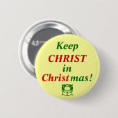 Badge Rond 5 Cm Maintenez le CHRIST dans Noël ! (Devant & derrière)