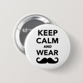 Badge Rond 5 Cm Maintenez moustache calme et d'usage (Devant & derrière)