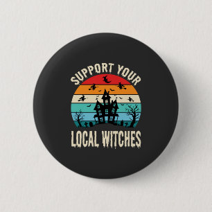 Badge Rond 5 Cm Maison Hantée Halloween Soutenez Vos Sorcières Loc