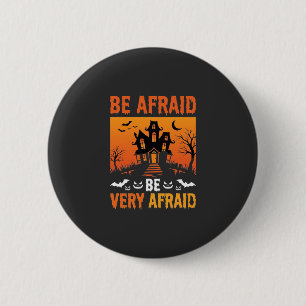Badge Rond 5 Cm Maison Hantée Halloween Soyez Effrayés Design