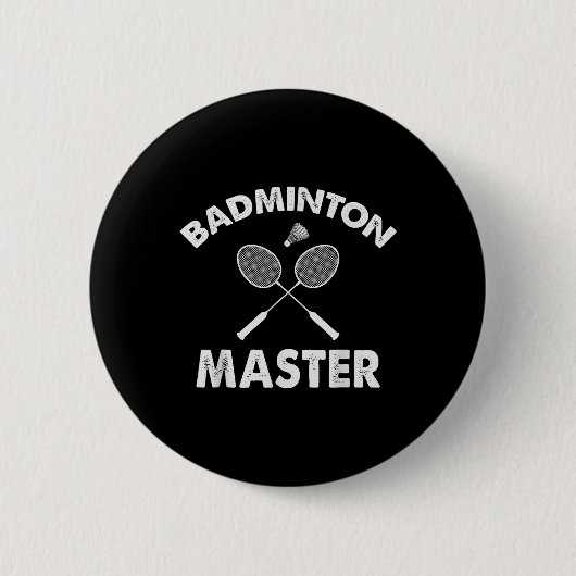 Badge Rond 5 Cm Maître de badminton Joueur de badminton drôle Ra d (Devant)