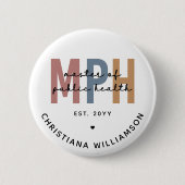 Badge Rond 5 Cm Maîtrise personnalisée en santé publique (Devant)