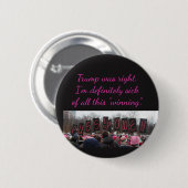 Badge Rond 5 Cm Malade du gain (Devant & derrière)