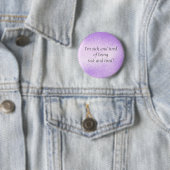 Badge Rond 5 Cm Malade et fatigué - goupille (En situation)