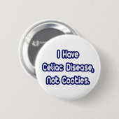 Badge Rond 5 Cm Maladie coeliaque...Pas des cotés (Devant & derrière)