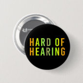 Badge Rond 5 Cm Malentendante, Perte auditive, Sourde (Devant & derrière)