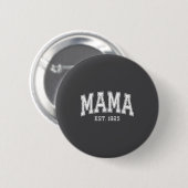 Badge Rond 5 Cm Mama Est 1925 Mom D Mothers Day Ized (Devant & derrière)
