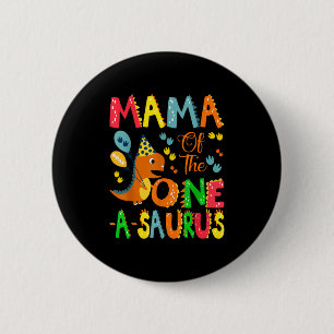 Badge Rond 5 Cm Mama Of The One-a-saurus 1st Birthday Boy Dinosaur