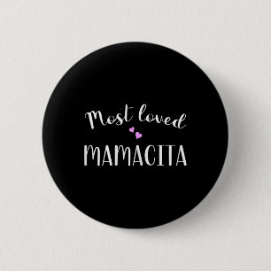 Badge Rond 5 Cm Mamacita Coeurs mignons les plus aimés