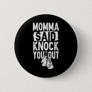 Badge Rond 5 Cm Maman A Dit Vous Frapper Hors Vêtements Chemise Dr
