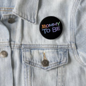 Badge Rond 5 Cm Maman à être (En situation)