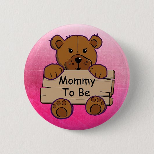 Badge Rond 5 Cm Maman à être Teddy Bear Baby shower (Devant)