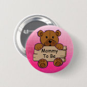 Badge Rond 5 Cm Maman à être Teddy Bear Baby shower (Devant & derrière)
