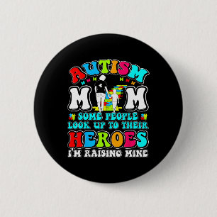 Badge Rond 5 Cm Maman autiste élevant un héros Mère Fils Sensibili